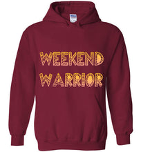 Load image into Gallery viewer, Weekend Warrior Hoodie