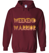 Load image into Gallery viewer, Weekend Warrior Hoodie