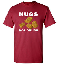 Load image into Gallery viewer, Nugs Not Drugs T Shirt
