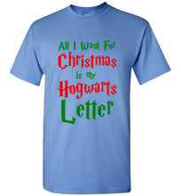 Load image into Gallery viewer, All I Want for Christmas is my Hogwarts Letter T Shirt