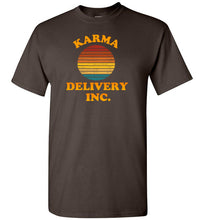 Load image into Gallery viewer, Karma Delivery Inc T Shirt