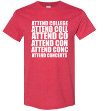 Load image into Gallery viewer, Attend Concerts T Shirt - The Glam Foxx