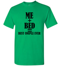Load image into Gallery viewer, Best Couple Ever My Bed T Shirt