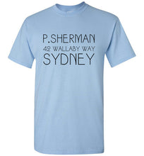Load image into Gallery viewer, P Sherman T Shirt