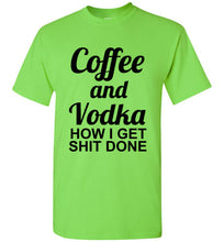 Load image into Gallery viewer, Coffee and Vodka T Shirt