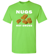 Load image into Gallery viewer, Nugs Not Drugs T Shirt