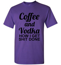 Load image into Gallery viewer, Coffee and Vodka T Shirt