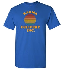 Load image into Gallery viewer, Karma Delivery Inc T Shirt
