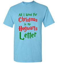 Load image into Gallery viewer, All I Want for Christmas is my Hogwarts Letter T Shirt