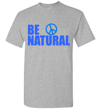 Load image into Gallery viewer, Be Natural T Shirt - The Glam Foxx