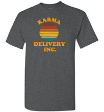 Load image into Gallery viewer, Karma Delivery Inc T Shirt