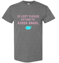 Load image into Gallery viewer, If Lost Please Return to Asher Angel T Shirt