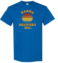 Load image into Gallery viewer, Karma Delivery Inc T Shirt
