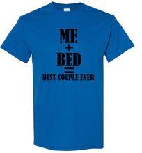 Load image into Gallery viewer, Best Couple Ever My Bed T Shirt