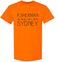 Load image into Gallery viewer, P Sherman T Shirt