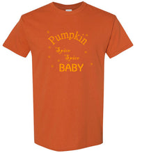 Load image into Gallery viewer, Pumpkin Spice Spice Baby T Shirt