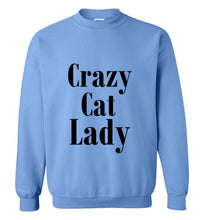 Load image into Gallery viewer, Crazy Cat Lady Sweatshirt