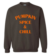 Load image into Gallery viewer, Pumpkin Spice and Chill Sweatshirt