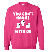 Load image into Gallery viewer, You Can't Haunt With Us Mean Girls Sweatshirt