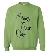 Load image into Gallery viewer, Messy Bun Day Sweatshirt