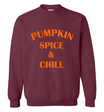 Load image into Gallery viewer, Pumpkin Spice and Chill Sweatshirt