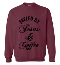 Load image into Gallery viewer, Fueled By Jesus and Coffee Sweatshirt