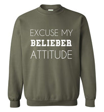 Load image into Gallery viewer, Excuse My Belieber Attitude Sweatshirt