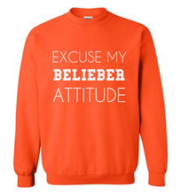 Load image into Gallery viewer, Excuse My Belieber Attitude Sweatshirt