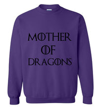 Load image into Gallery viewer, Mother of Dragons Sweatshirt