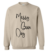 Load image into Gallery viewer, Messy Bun Day Sweatshirt
