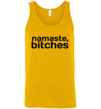Load image into Gallery viewer, Namaste Bitches Unisex Tank Top