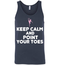 Load image into Gallery viewer, Keep Calm and Point Your Toes Unisex Tank Top