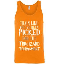 Load image into Gallery viewer, Train Like You've Been Picked For the Triwizard Tournament Tank Top