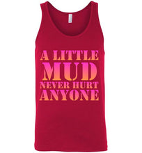Load image into Gallery viewer, A Little Mud Never Hurt Anyone Unisex Tank Top - The Glam Foxx