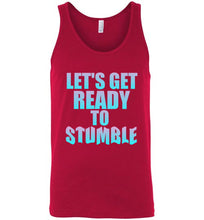 Load image into Gallery viewer, Let's Get Ready To Stumble Unisex Tank Top
