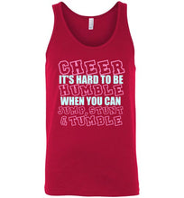 Load image into Gallery viewer, Cheer It's Hard to Be Humble When You Can Jump Stunt and Tumble Unisex Tank Top