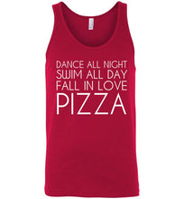 Load image into Gallery viewer, Dance All Night Swim All Day Fall In Love Pizza Unisex Tank Top
