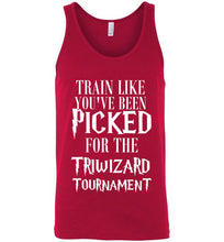 Load image into Gallery viewer, Train Like You've Been Picked For the Triwizard Tournament Tank Top