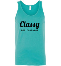 Load image into Gallery viewer, Classy But I Cuss a Lot Unisex Tank Top