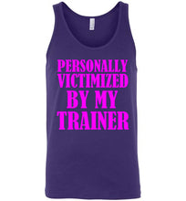 Load image into Gallery viewer, Personally Victimized By My Trainer Mean Girls Parody Unisex Tank Top