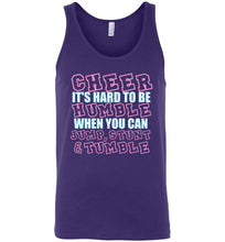 Load image into Gallery viewer, Cheer It's Hard to Be Humble When You Can Jump Stunt and Tumble Unisex Tank Top