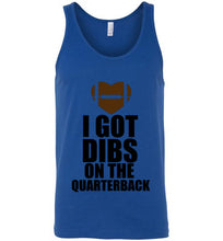 Load image into Gallery viewer, I Got Dibs on the Quarterback Unisex Tank Top