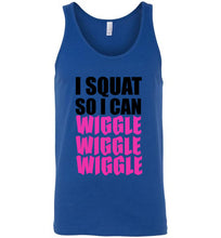 Load image into Gallery viewer, I Squat So I Can Wiggle Wiggle Wiggle Unisex Tank Top