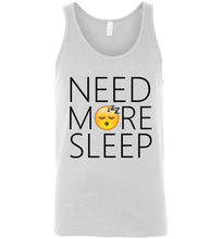 Load image into Gallery viewer, Need More Sleep Unisex Tank Top