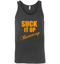 Load image into Gallery viewer, Suck it Up Buttercup Unisex Tank Top