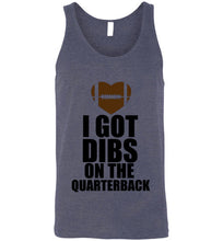 Load image into Gallery viewer, I Got Dibs on the Quarterback Unisex Tank Top
