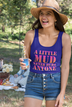 Load image into Gallery viewer, A Little Mud Never Hurt Anyone Unisex Tank Top - The Glam Foxx