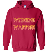 Load image into Gallery viewer, Weekend Warrior Hoodie
