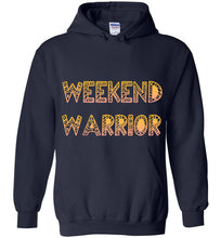 Load image into Gallery viewer, Weekend Warrior Hoodie
