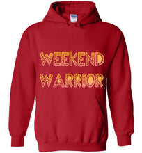 Load image into Gallery viewer, Weekend Warrior Hoodie
